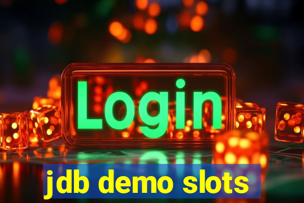 jdb demo slots